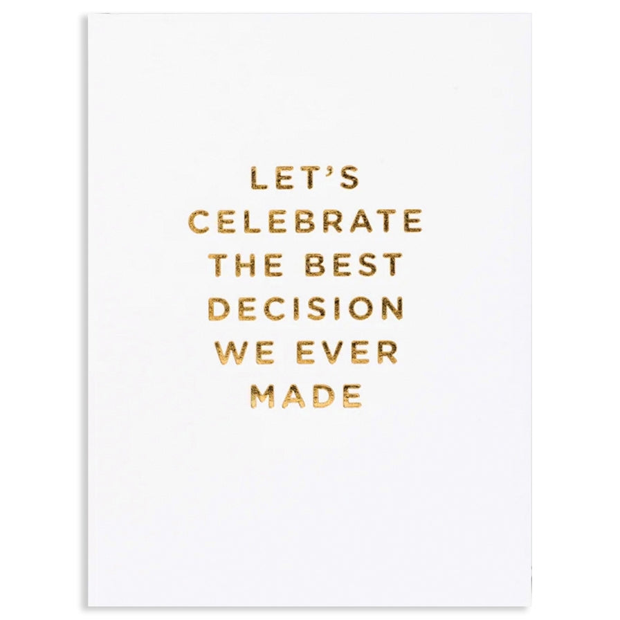 Celebrate Best Decision Card