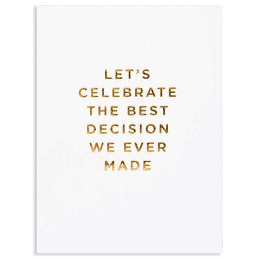 Best Decision Anniversary Card