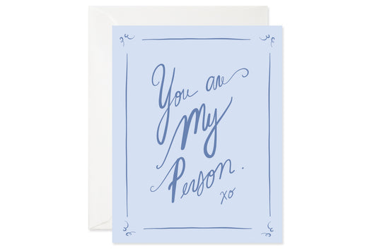 You Are My Person Card