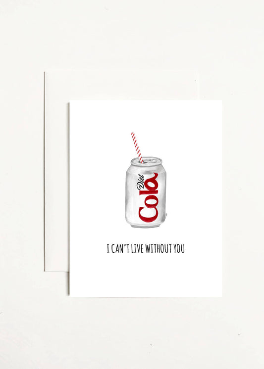 I Can't Live Without You Card