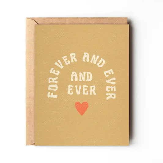Forever and Ever Engagement Card
