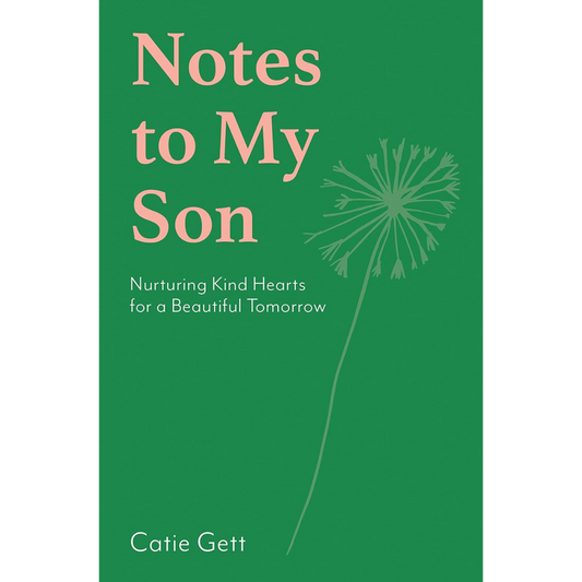 Notes to My Son