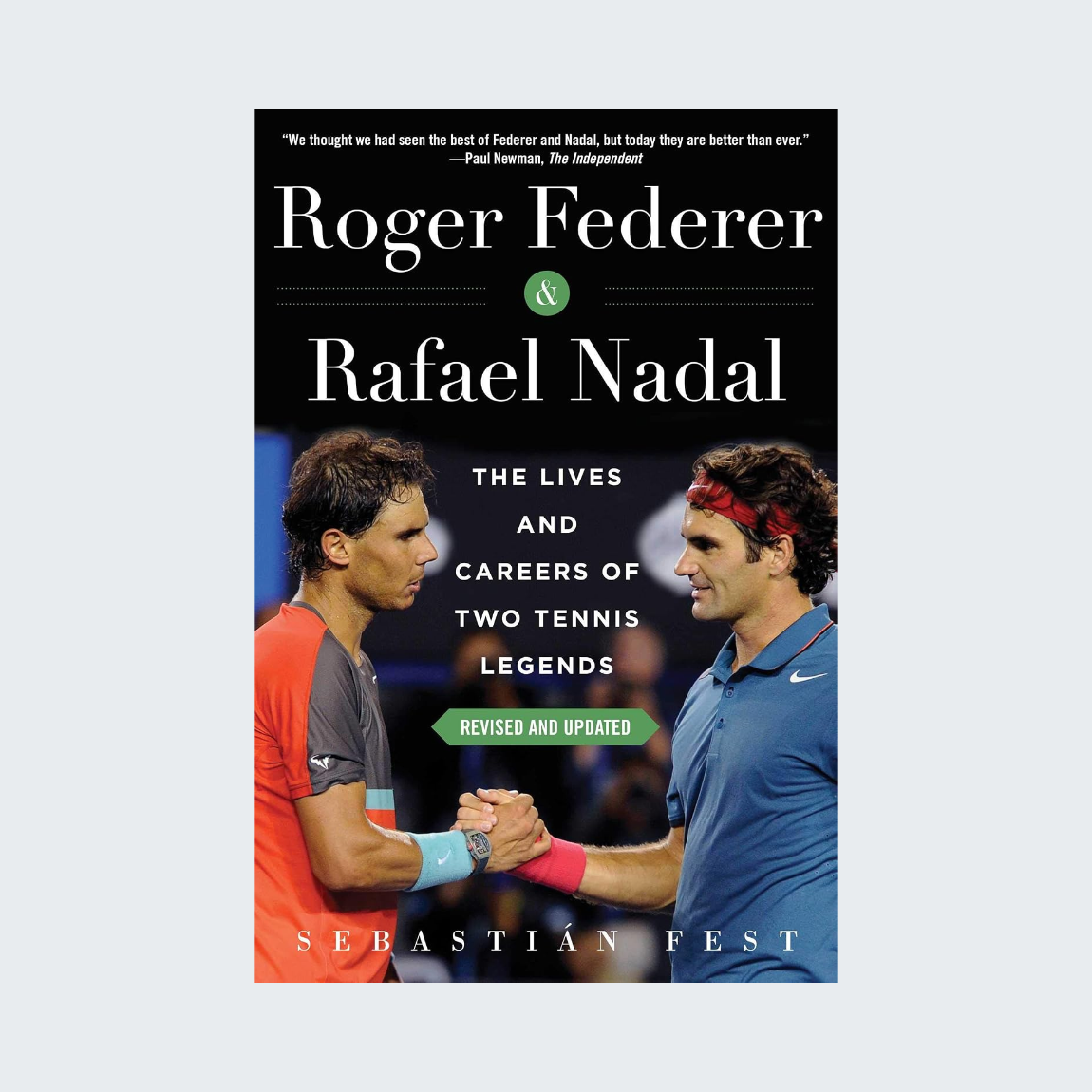 Roger Federer and Rafael Nadal