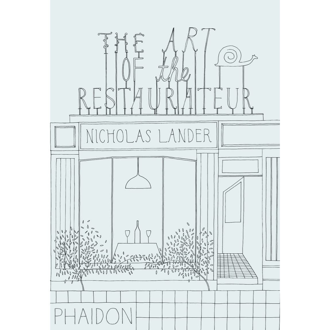 The Art of the Restaurateur