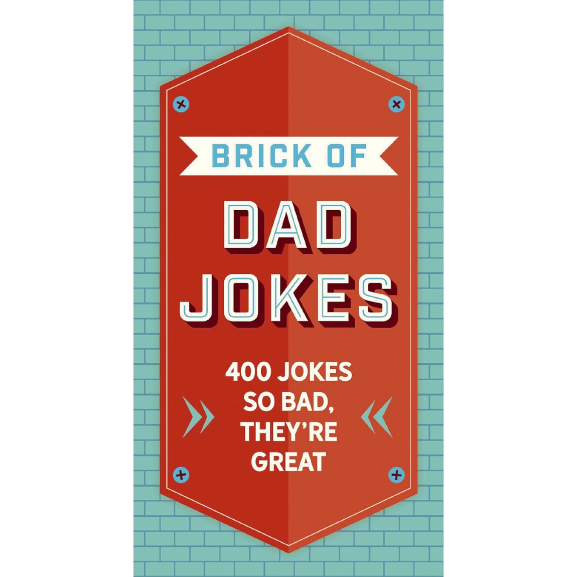 The Brick of Dad Jokes