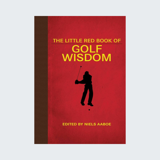 The Little Red Book of Golf Wisdom