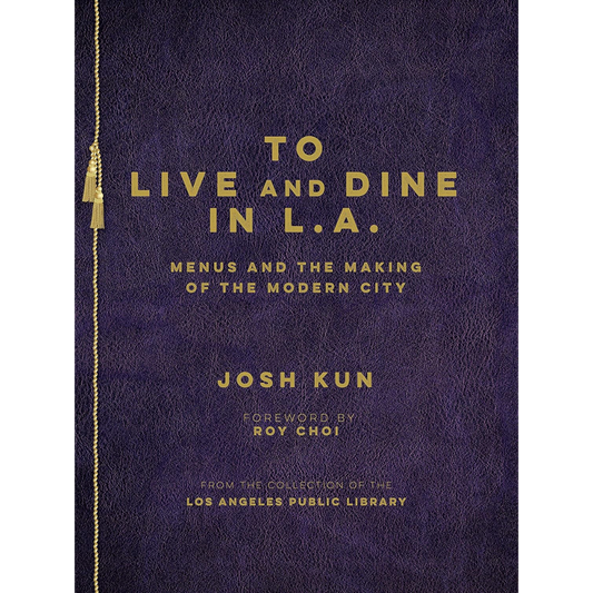 To Live and Dine in L.A.