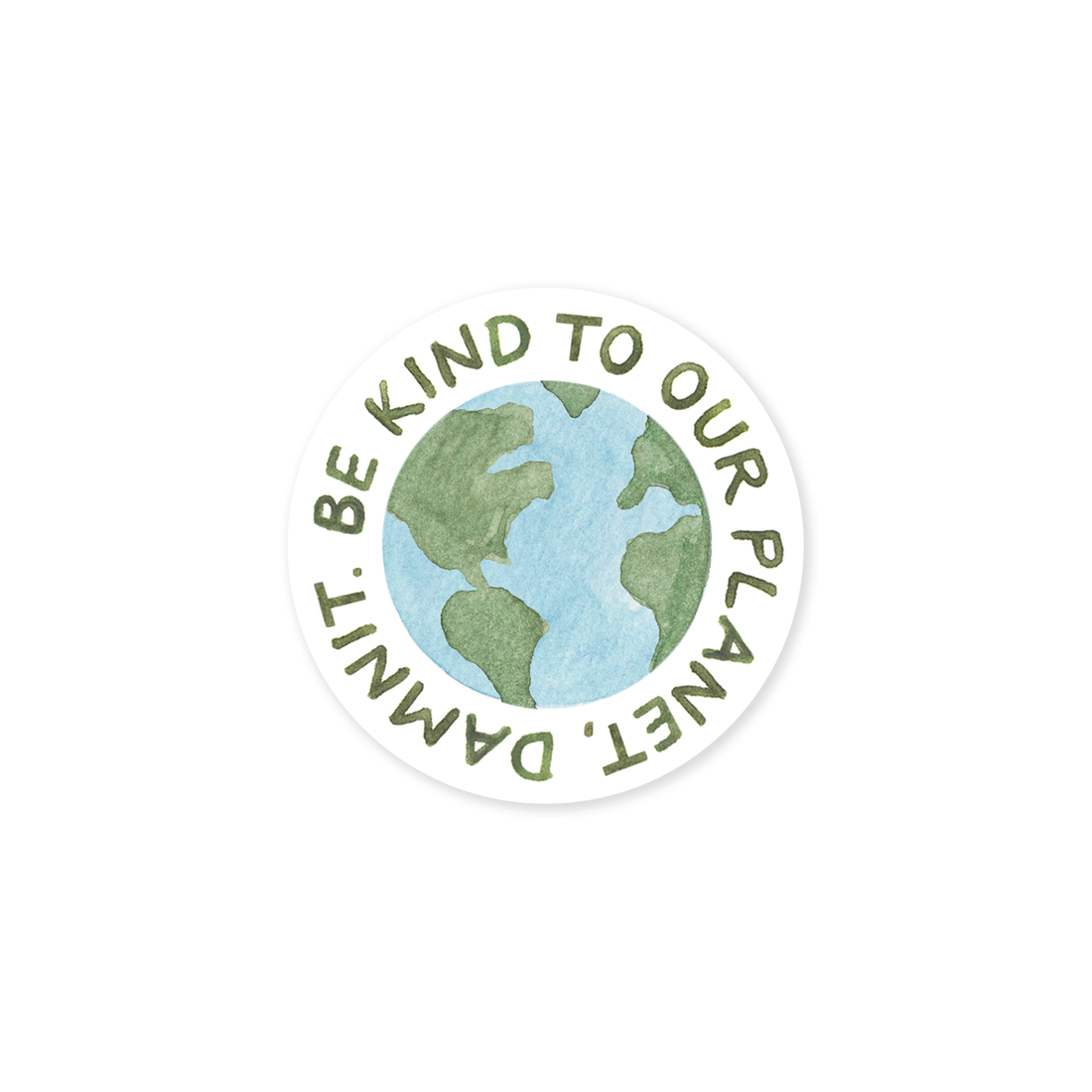 Be Kind To Our Planet Sticker