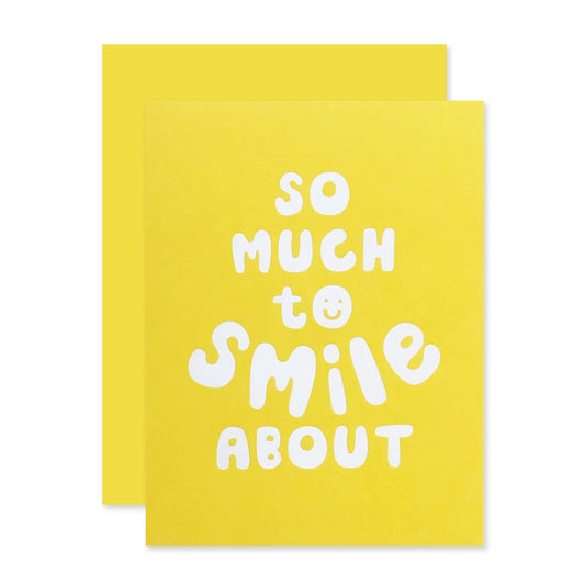 So Much to Smile About Card