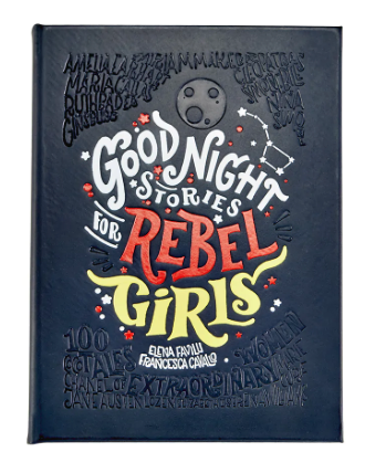 Goodnight Stories for Rebel Girls