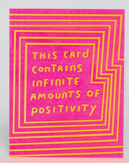 Infinite Positivity Card