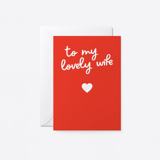 To My Lovely Wife Card